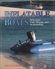 Cover of: Inflatable boats: selection, care, repair, and seamanship