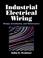 Cover of: Industrial Electrical Wiring