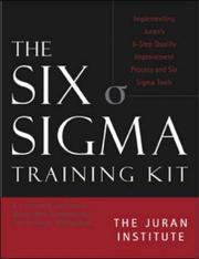 Cover of: The Six Sigma Basic Training Kit by The Juran Institute, The Juran Institute