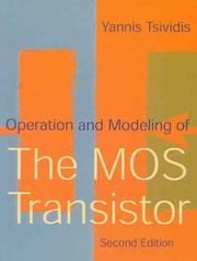 Cover of: Operation and modeling of the MOS transistor