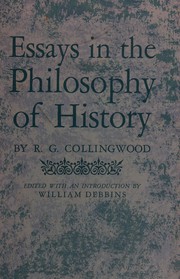 Cover of: Essays in the philosophy of history