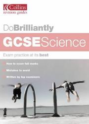 Cover of: GCSE Science (Do Brilliantly At... S.)