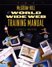 Cover of: The McGraw-Hill World Wide Web training manual by Ronald L. Wagner