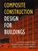 Cover of: Composite Construction Design for Buildings