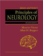 Cover of: Adams & Victor's Principles Of Neurology by Maurice Victor, Allan H. Ropper, Maurice Victor, Allan H. Ropper