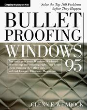 Cover of: Bulletproofing Windows 95 by Glenn E. Weadock