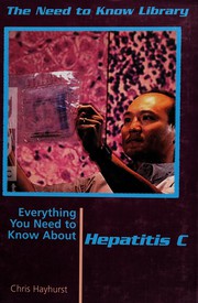 Cover of: Everything you need to know about hepatitis C
