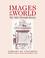 Cover of: Images of the World