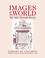 Cover of: Images of the world