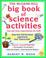 Cover of: The McGraw-Hill Big Book of Science Activities