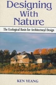 Cover of: Designing with nature: the ecological basis for architectural design