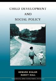 Cover of: Child Development & Social Policy by Edward Zigler, Ed Zigler, Nancy Hall