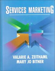 Services marketing by Valarie A. Zeithaml, Mary Jo Bitner