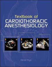 Textbook Of Cardiothoracic Anesthesiology by Daniel Thys