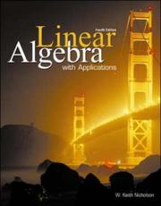 Cover of: Linear Algebra with Applications | W. Keith Nicholson