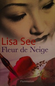 Cover of: Fleur de Neige by Lisa See