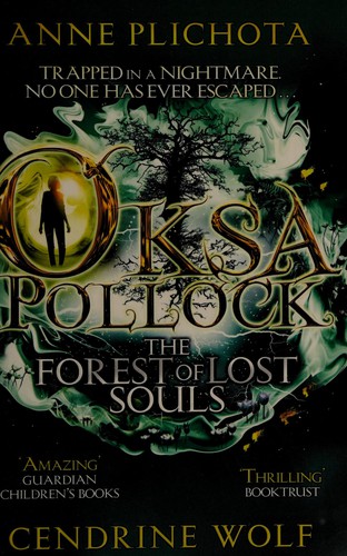 The forest of lost souls by Anne Plichota