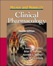 Cover of: Melmon and Morrelli's Clinical Pharmacology by S. George Carruthers, Brian B. Hoffman, Kenneth L. Melmon, David F. Nierenberg, George Carruthers, David W. Nierenberg, David  W. Nierenberg