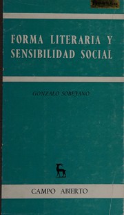 Cover of: Forma literaria y sensibilidad social: (Mateo Alemán, Galdós, Clarín, el 98 y Valle-Inclán)