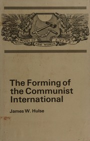 Cover of: The forming of the Communist International.