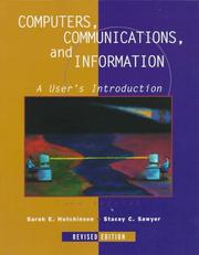 Cover of: Computers, Communications and Information (Core Edition) 6/e by Sarah Hutchinson-Clifford, Stacey C. Sawyer, Glen J. Coulthard, Sarah Hutchinson-Clifford, Stacey C. Sawyer, Glen J. Coulthard