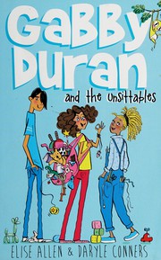 Cover of: Gabby Duran and the Unsittables by Elise Allen, Daryle Conners