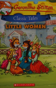 Cover of: Geronimo Stilton classic tales: little women