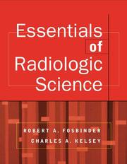 Cover of: Essentials of Radiologic Science (McGraw-Hill International Editions) | Robert Fosbinder