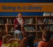 Cover of: Going to a library by Rebecca Rissman