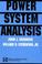 Cover of: Power Systems Analysis (Power & Energy)