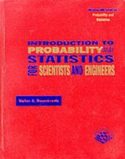 Cover of: Introduction to probability and statistics for scientists and engineers by Walter A. Rosenkrantz