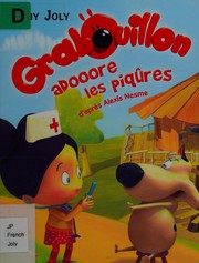 Cover of: Grabouillon adooore les piqûres
