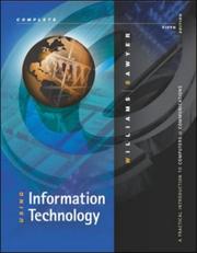 Cover of: Using information technology: a practical introduction to computers & communications : complete version