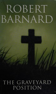 Cover of: The graveyard position by Robert Barnard