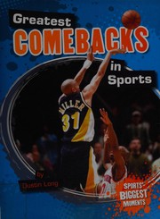 Cover of: Greatest comebacks in sports