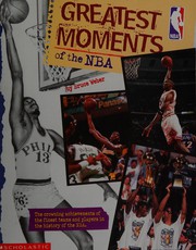 Cover of: Greatest moments of the NBA