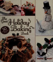 Cover of: The Great holiday baking book