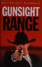 Gunsight range by William Colt MacDonald