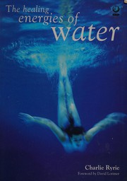 Cover of: The Healing Energies of Water