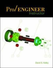 Cover of: Pro/Engineer Instructor by David S. Kelley