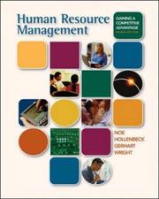 Cover of: Human Resource Management by Raymond A. Noe, John Hollenbeck, Barry Gerhart, Patrick Wright