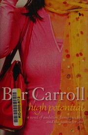 Cover of: High potential by Ber Carroll