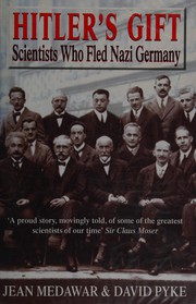 Cover of: Hitler's gift: scientists who fled Nazi Germany