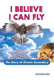 Cover of: I Believe I Can Fly by William Koh, William Koh