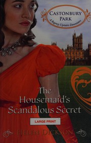 Cover of: The housemaid's scandalous secret