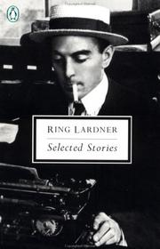 Selected stories by Ring Lardner