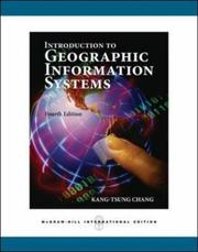 Cover of: Introduction to Geographic Information Systems by Kang-Tsung Chang
