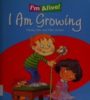 Cover of: I am growing