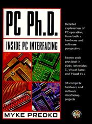 Cover of: PC PhD: Inside PC Interfacing