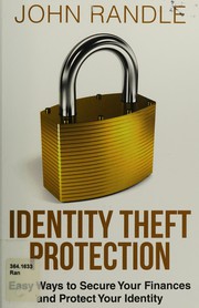 Identity theft protection by John Randle